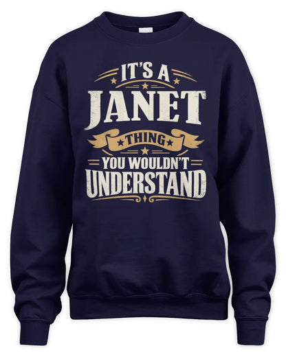 JANET P08 TH51 - Personalized “It’s a/an [NAME] Thing – You Wouldn’t Understand” Shirt - Unisex Sweatshirt - Navy