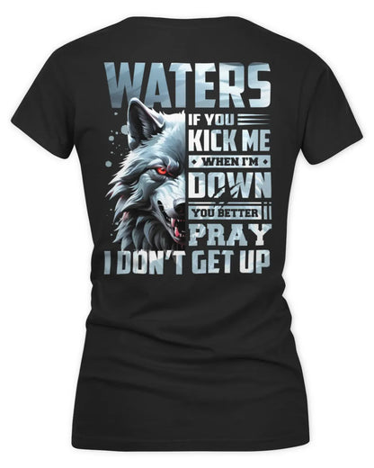 WATERS AP62-K4-666 - Personalized Fierce Wolf Quote Apparel “If You Kick Me When I’m Down, You Better Pray I Don’t Get Up” - Women's V-Neck T-Shirt - Black