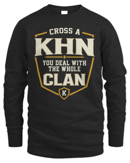 KHN NT1-K008 Cross A/An NAME, You Deal With the Whole Clan | Personalized Vintage T-Shirt - Men's Long Sleeved T-Shirt - Black