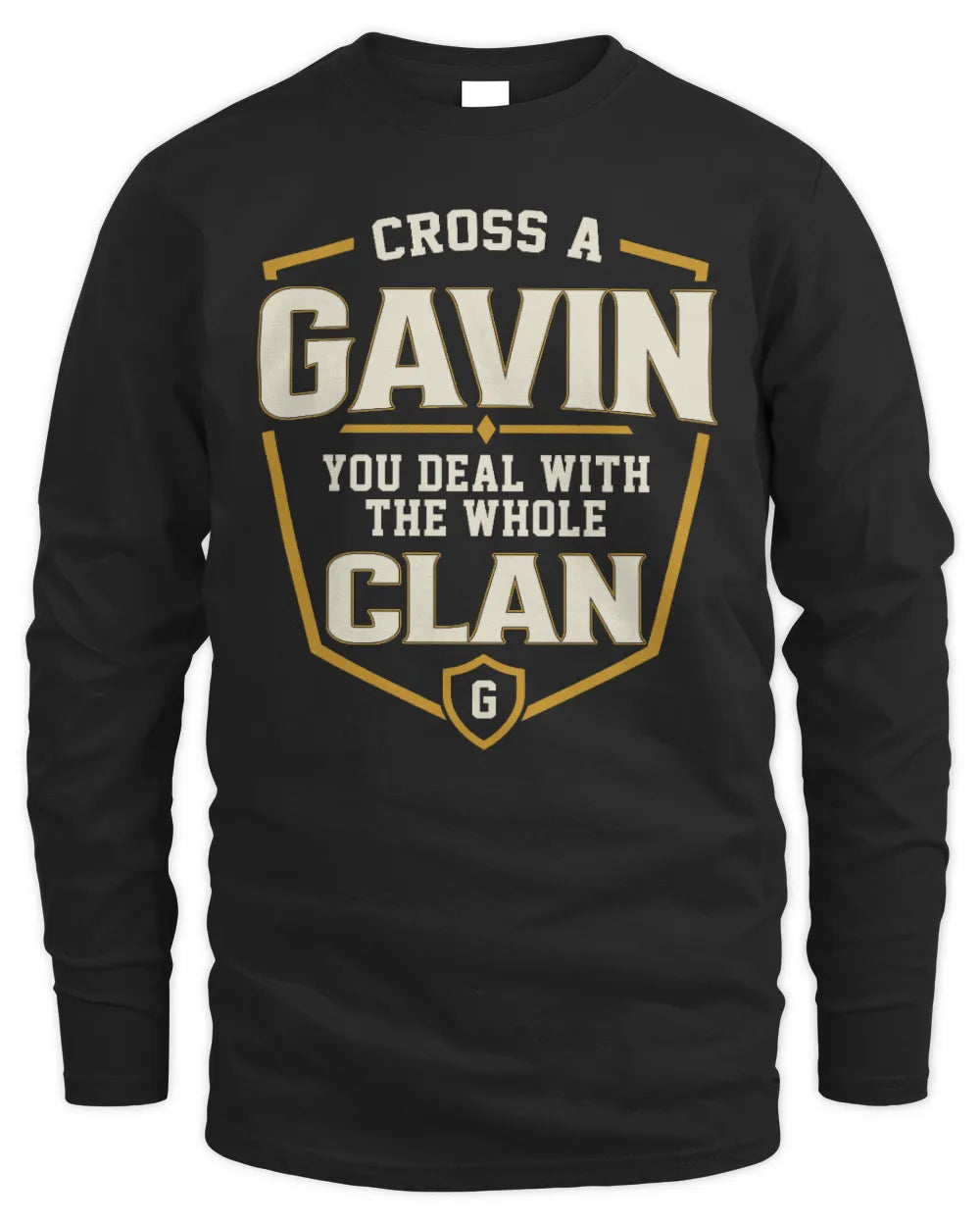 GAVIN NT1-K008 Cross A/An NAME, You Deal With the Whole Clan | Personalized Vintage T-Shirt - Men's Long Sleeved T-Shirt - Black