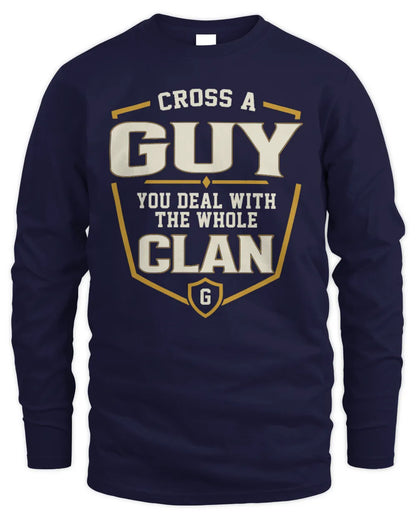 GUY NT1-K008 Cross A/An NAME, You Deal With the Whole Clan | Personalized Vintage T-Shirt - Men's Long Sleeved T-Shirt - Navy