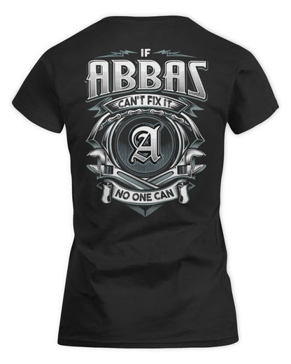 ABBAS AP81-K4-626 - Personalized Ahmed Quote Apparel “If Ahmed Can't Fix It, No One Can” - Women's Standard T-Shirt - Black