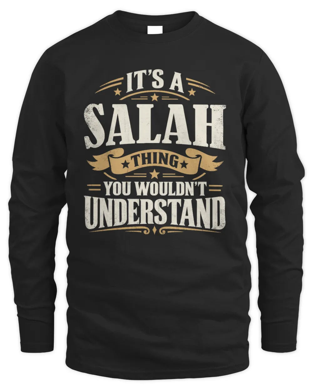 SALAH P08 TH51 - Personalized “It’s a/an [NAME] Thing – You Wouldn’t Understand” Shirt - Men's Long Sleeved T-Shirt - Black