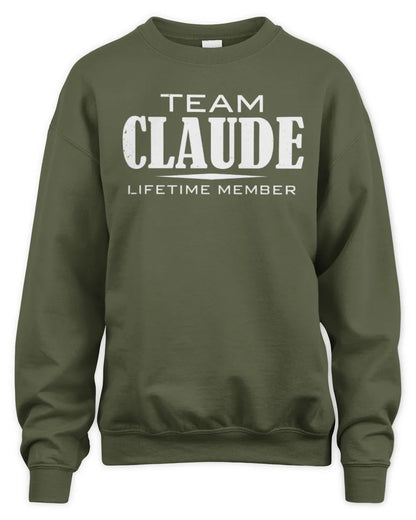 CLAUDE BL62-K4-128 - Personalized “Team NAME Lifetime Member” - Unisex Sweatshirt - Military Green