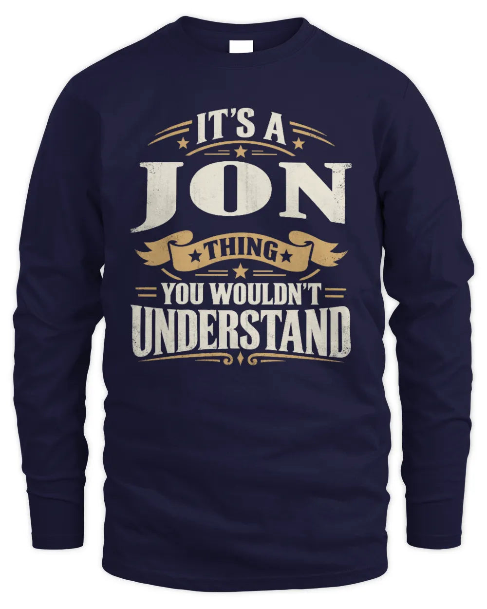 JON P08 TH51 - Personalized “It’s a/an [NAME] Thing – You Wouldn’t Understand” Shirt - Men's Long Sleeved T-Shirt - Navy