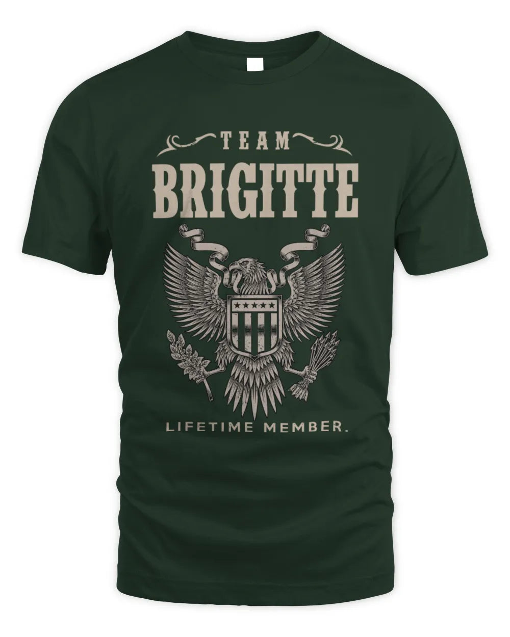 BRIGITTE TP06-K82 – Personalized Classic Style Apparel “Team NAME Lifetime Member” - Unisex Standard T-Shirt - Forest Green