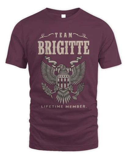 BRIGITTE TP06-K82 – Personalized Classic Style Apparel “Team NAME Lifetime Member” - Unisex Standard T-Shirt - Maroon