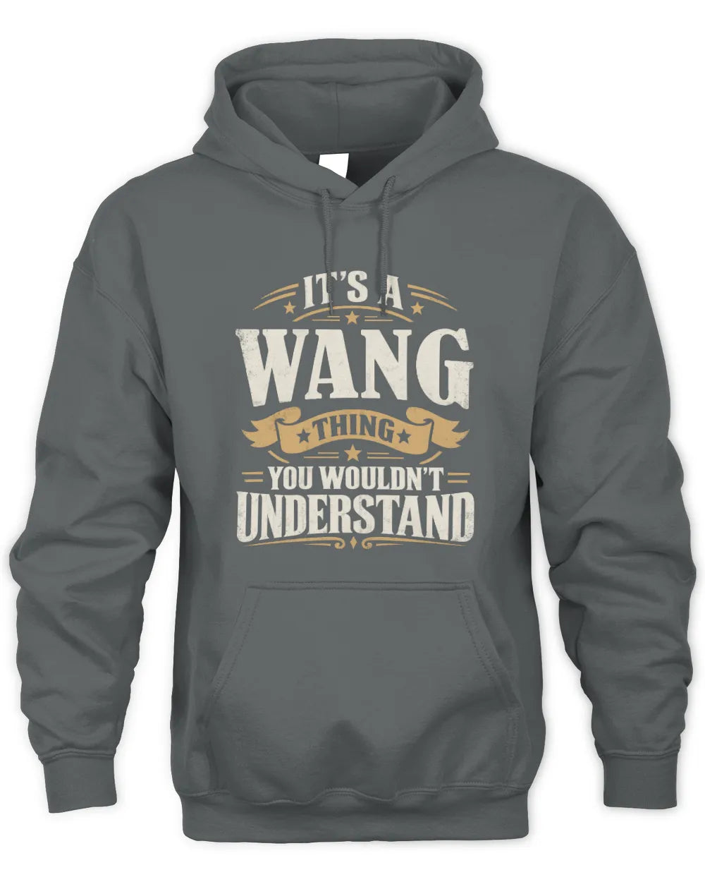 WANG P08 TH51 - Personalized “It’s a/an [NAME] Thing – You Wouldn’t Understand” Shirt - Unisex Hoodie - Charcoal