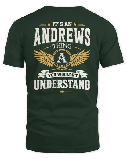 ANDREWS KT06-M008 It’s a [NAME] Thing – You Wouldn’t Understand | Personalized Vintage T-Shirt - Unisex Standard T-Shirt - Forest Green