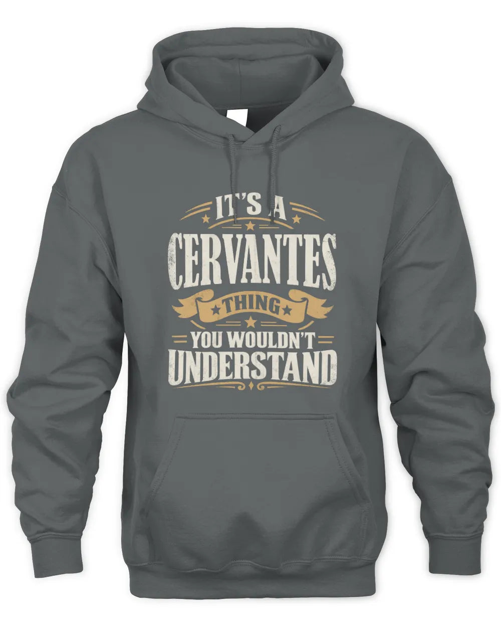 CERVANTES P08 TH51 - Personalized “It’s a/an [NAME] Thing – You Wouldn’t Understand” Shirt - Unisex Hoodie - Charcoal