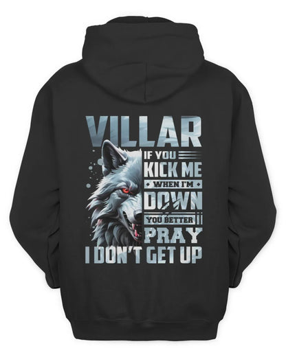 VILLAR AP62-K4-666 - Personalized Fierce Wolf Quote Apparel “If You Kick Me When I’m Down, You Better Pray I Don’t Get Up” - Unisex Hoodie - Black