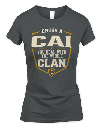 CAI NT1-K008 Cross A/An NAME, You Deal With the Whole Clan | Personalized Vintage T-Shirt - Women's Standard T-Shirt - Charcoal