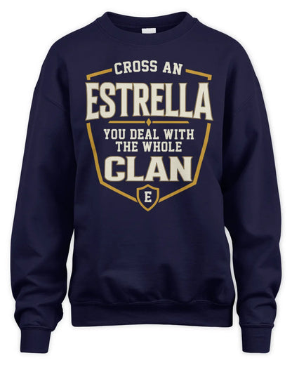 ESTRELLA NT1-K008 Cross A/An NAME, You Deal With the Whole Clan | Personalized Vintage T-Shirt - Unisex Sweatshirt - Navy