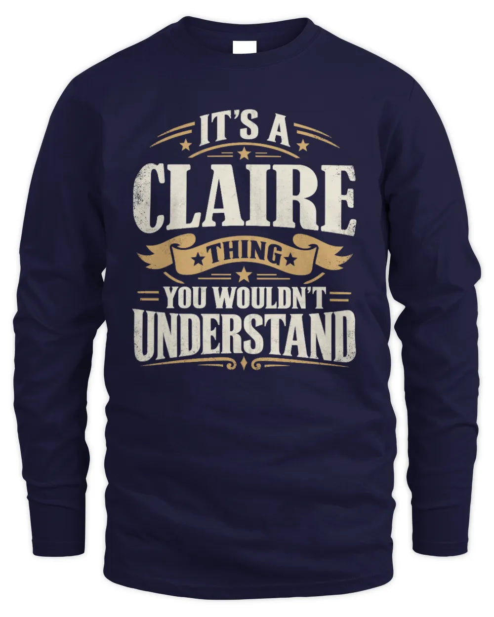 CLAIRE P08 TH51 - Personalized “It’s a/an [NAME] Thing – You Wouldn’t Understand” Shirt - Men's Long Sleeved T-Shirt - Navy