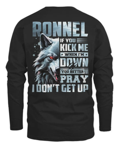 RONNEL AP62-K4-666 - Personalized Fierce Wolf Quote Apparel “If You Kick Me When I’m Down, You Better Pray I Don’t Get Up” - Men's Long Sleeved T-Shirt - Black