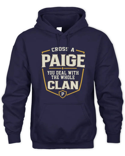PAIGE NT1-K008 Cross A/An NAME, You Deal With the Whole Clan | Personalized Vintage T-Shirt - Unisex Hoodie - Navy