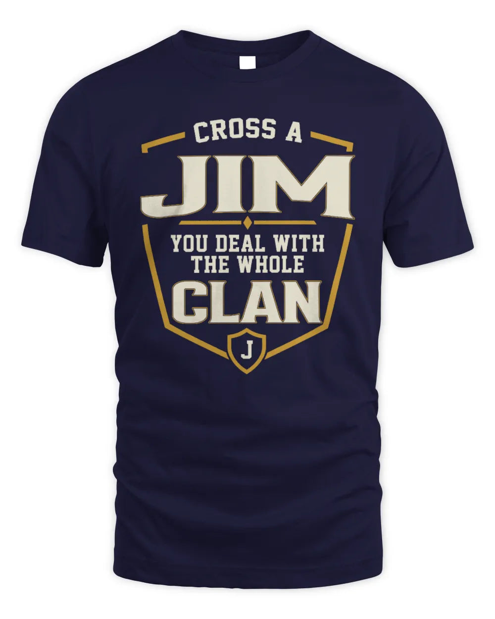JIM NT1-K008 Cross A/An NAME, You Deal With the Whole Clan | Personalized Vintage T-Shirt - Unisex Standard T-Shirt - Navy