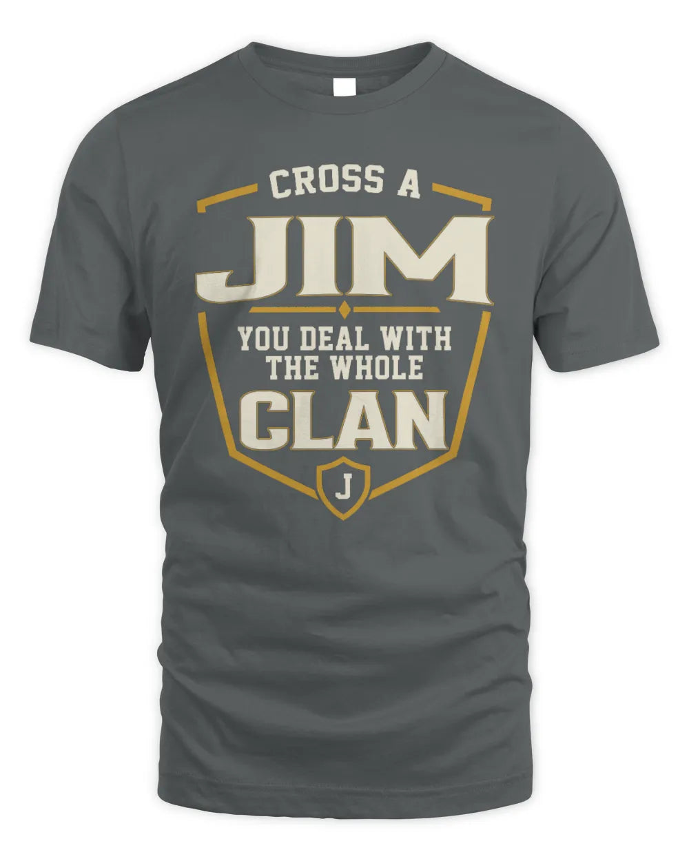JIM NT1-K008 Cross A/An NAME, You Deal With the Whole Clan | Personalized Vintage T-Shirt - Unisex Standard T-Shirt - Charcoal