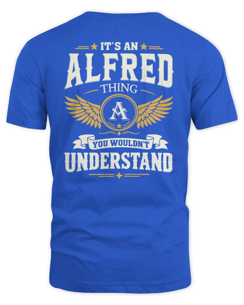 ALFRED KT06-M008 It’s a [NAME] Thing – You Wouldn’t Understand | Personalized Vintage T-Shirt - Unisex Standard T-Shirt - Royal