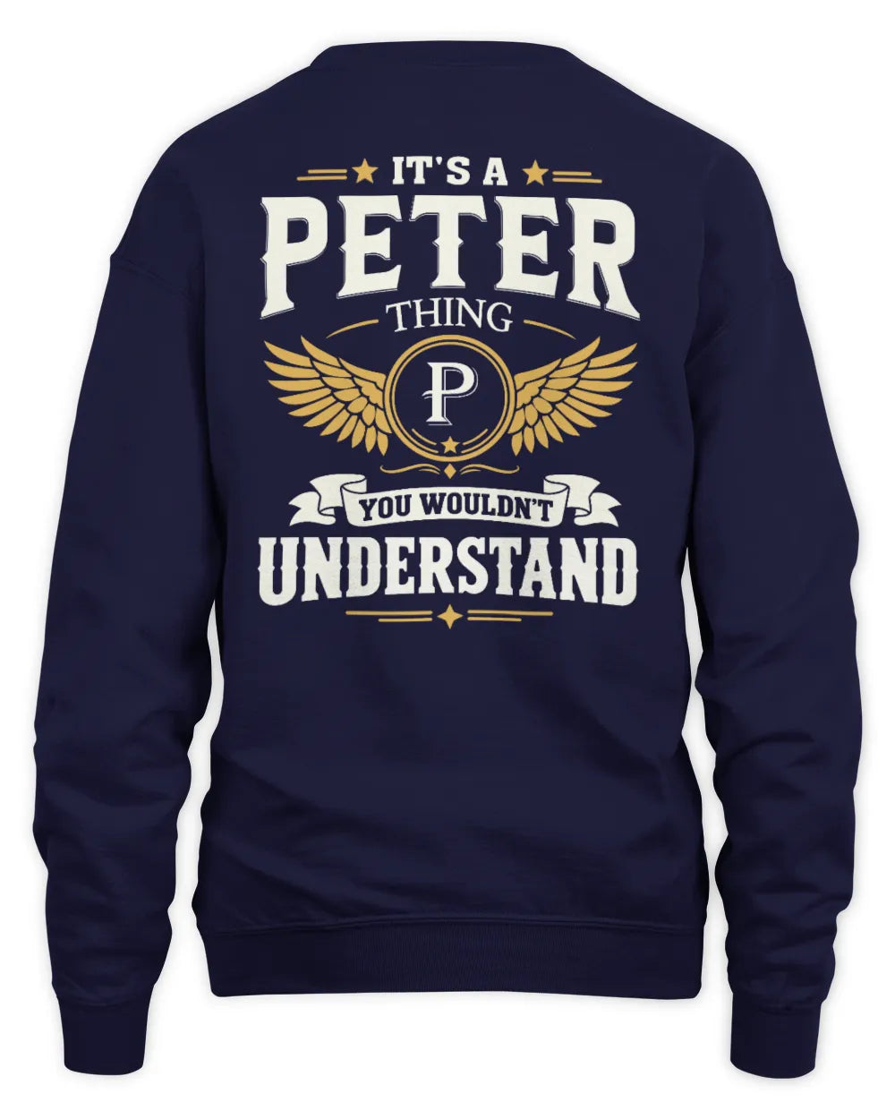PETER KT06-M008 It’s a [NAME] Thing – You Wouldn’t Understand | Personalized Vintage T-Shirt - Unisex Sweatshirt - Navy