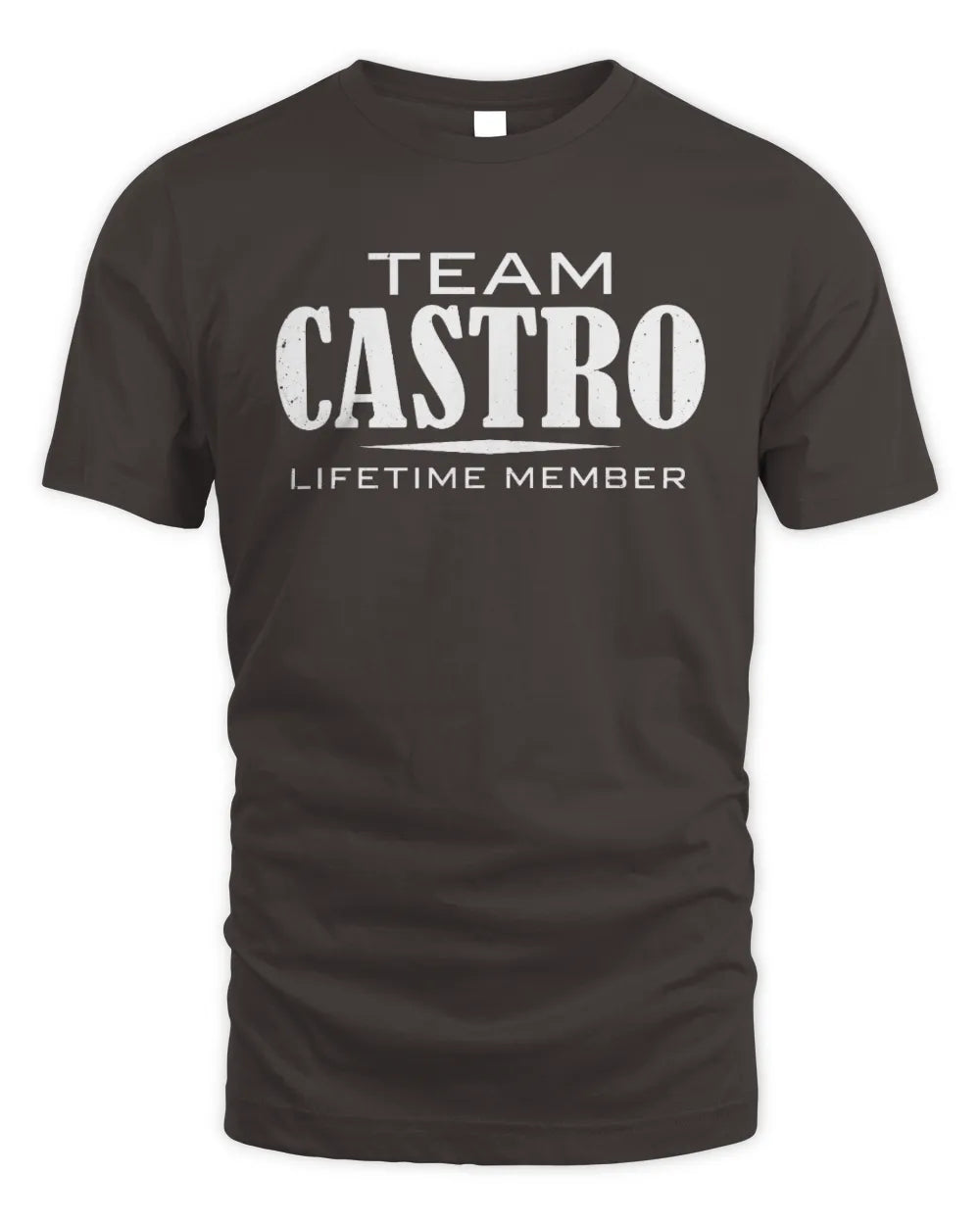 CASTRO BL62-K4-128 - Personalized “Team NAME Lifetime Member” - Unisex Standard T-Shirt - Dark Chocolate