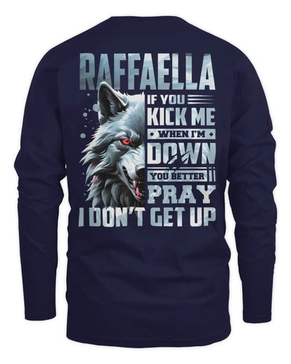 RAFFAELLA AP62-K4-666 - Personalized Fierce Wolf Quote Apparel “If You Kick Me When I’m Down, You Better Pray I Don’t Get Up” - Men's Long Sleeved T-Shirt - Navy