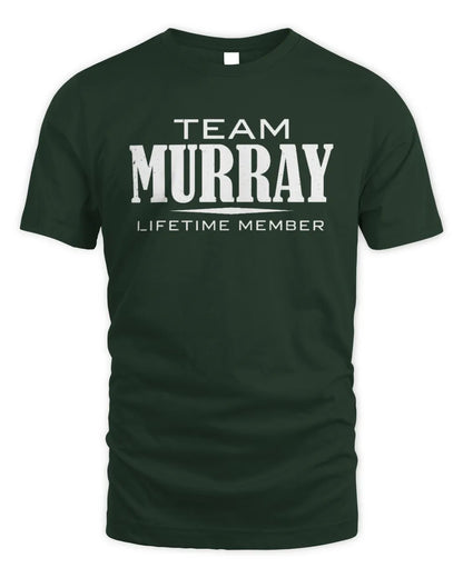 MURRAY BL62-K4-128 - Personalized “Team NAME Lifetime Member” - Unisex Standard T-Shirt - Forest Green