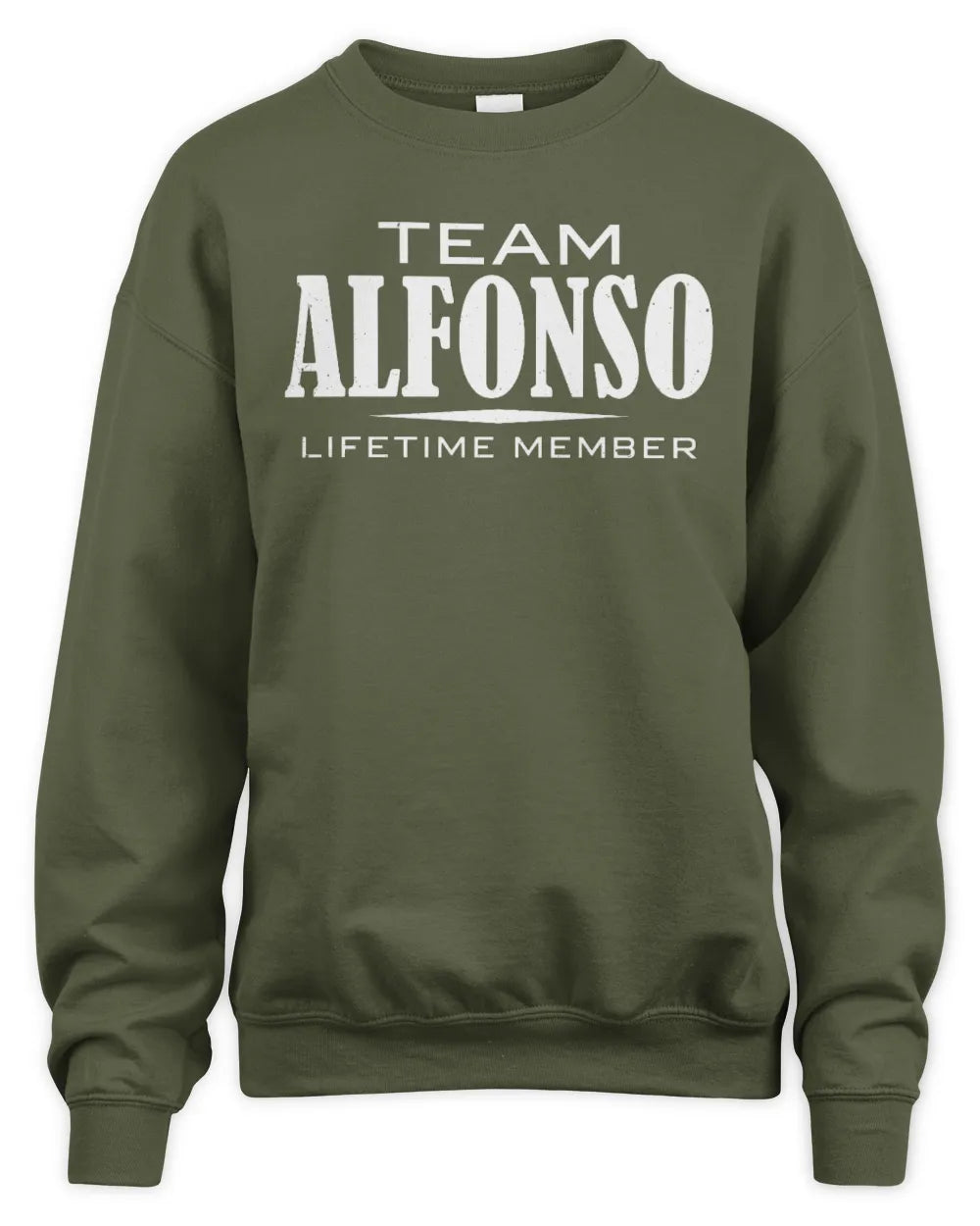 ALFONSO BL62-K4-128 - Personalized “Team NAME Lifetime Member” - Unisex Sweatshirt - Military Green