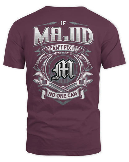 MAJID AP81-K4-626 - Personalized Ahmed Quote Apparel “If Ahmed Can't Fix It, No One Can” - Unisex Standard T-Shirt - Maroon