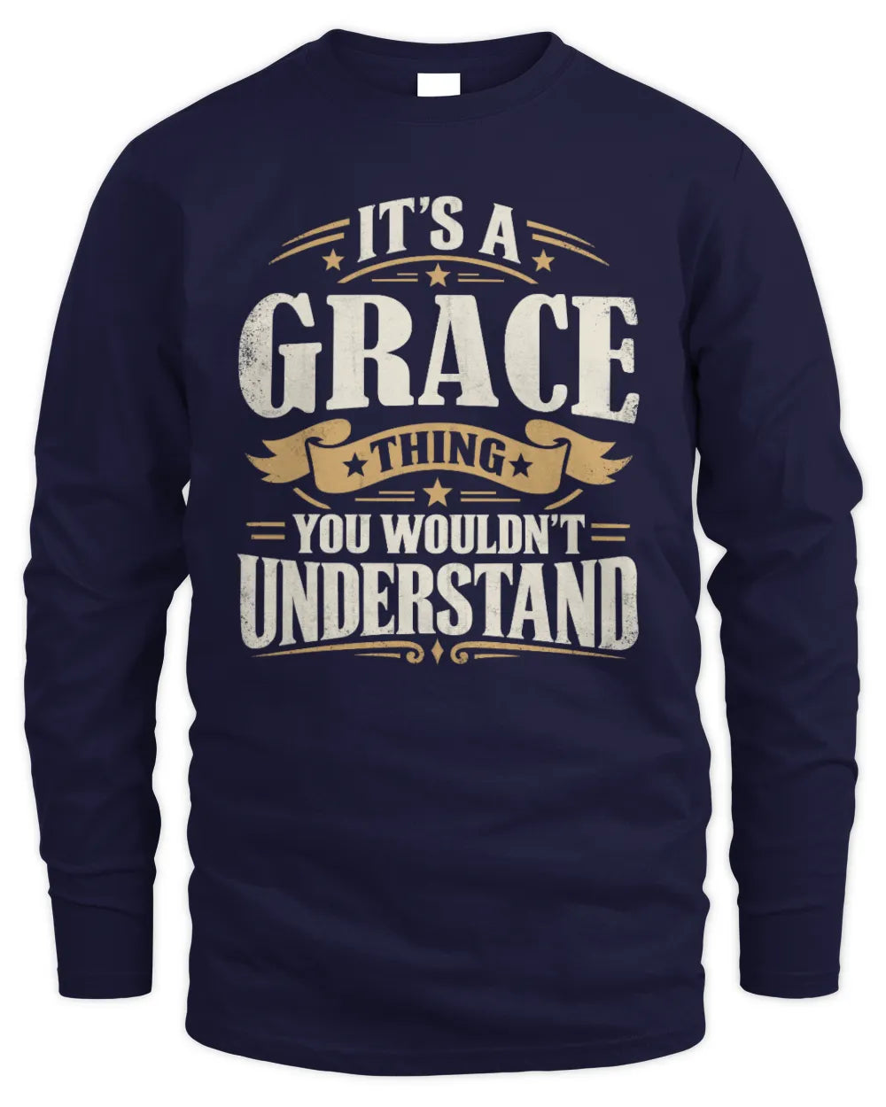 GRACE P08 TH51 - Personalized “It’s a/an [NAME] Thing – You Wouldn’t Understand” Shirt - Men's Long Sleeved T-Shirt - Navy