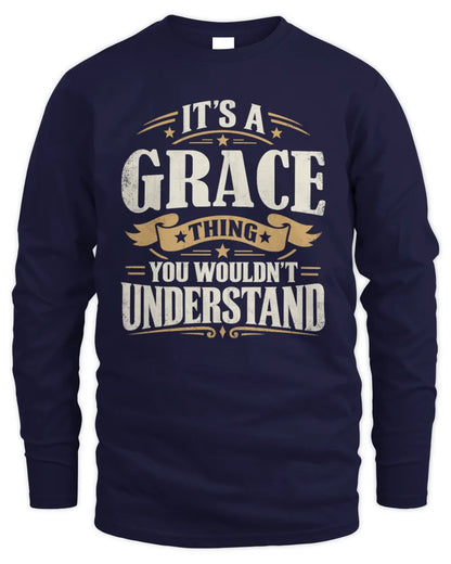 GRACE P08 TH51 - Personalized “It’s a/an [NAME] Thing – You Wouldn’t Understand” Shirt - Men's Long Sleeved T-Shirt - Navy