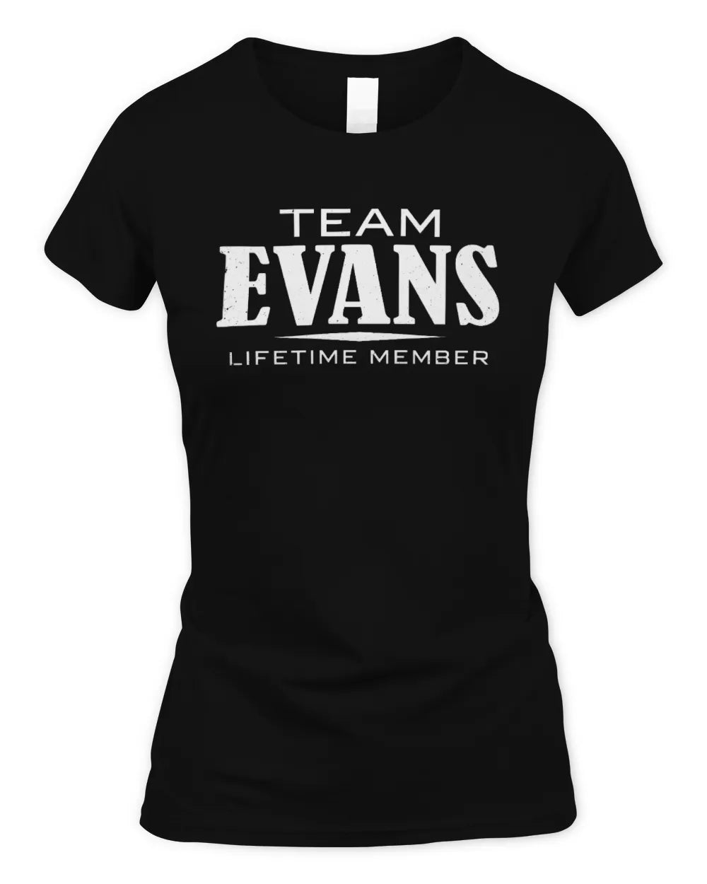 EVANS BL62-K4-128 - Personalized “Team NAME Lifetime Member” - Women's Standard T-Shirt - Black