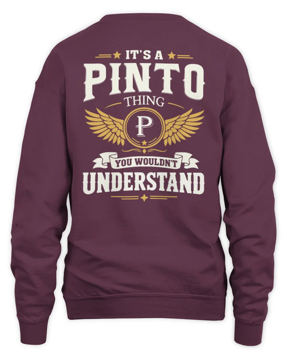 PINTO KT06-M008 It’s a [NAME] Thing – You Wouldn’t Understand | Personalized Vintage T-Shirt - Unisex Sweatshirt - Maroon