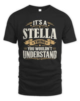 STELLA P08 TH51 - Personalized “It’s a/an [NAME] Thing – You Wouldn’t Understand” Shirt - Unisex Standard T-Shirt - Black