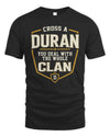 DURAN NT1-K008 Cross A/An NAME, You Deal With the Whole Clan | Personalized Vintage T-Shirt