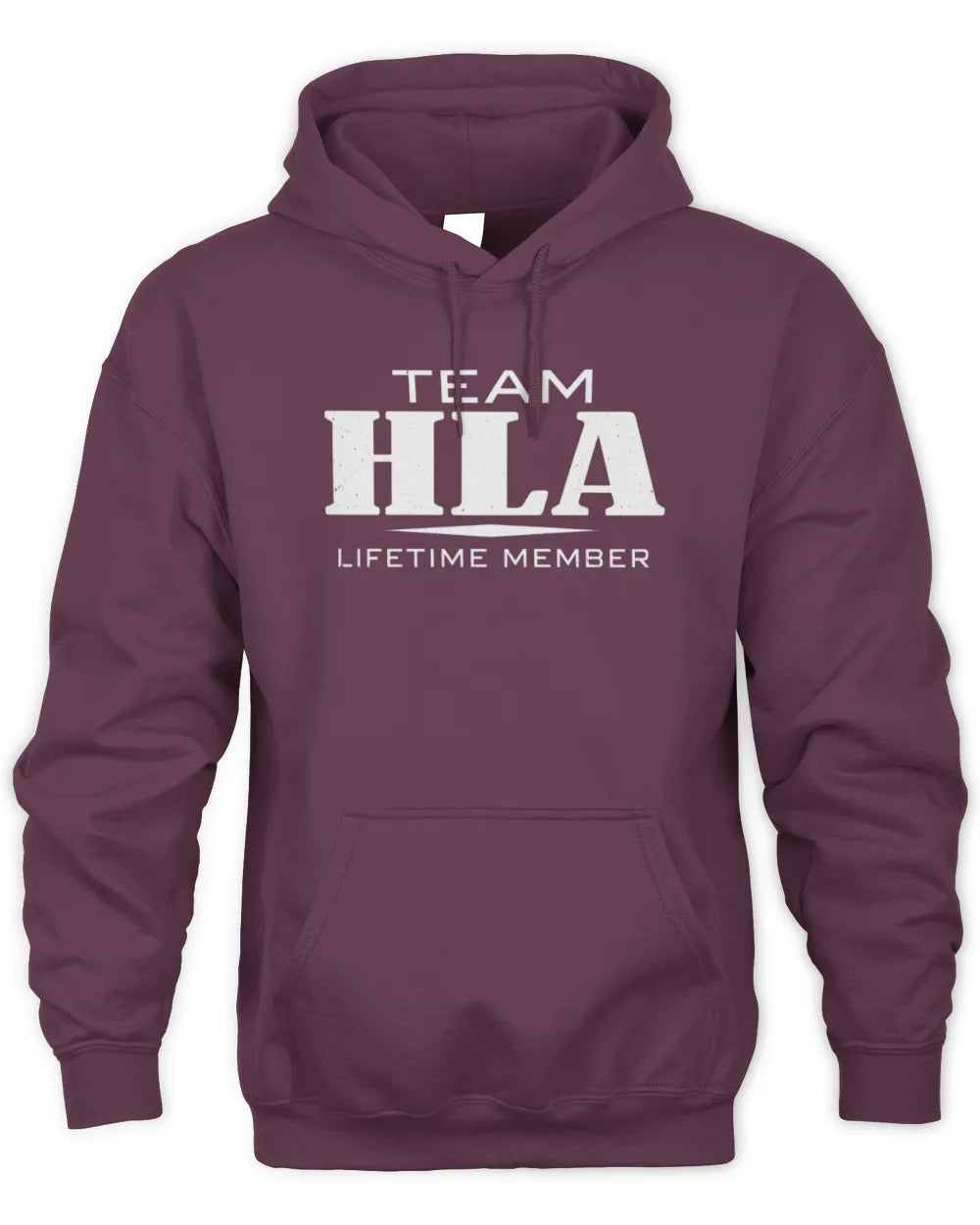HLA BL62-K4-128 - Personalized “Team NAME Lifetime Member” - Unisex Hoodie - Maroon