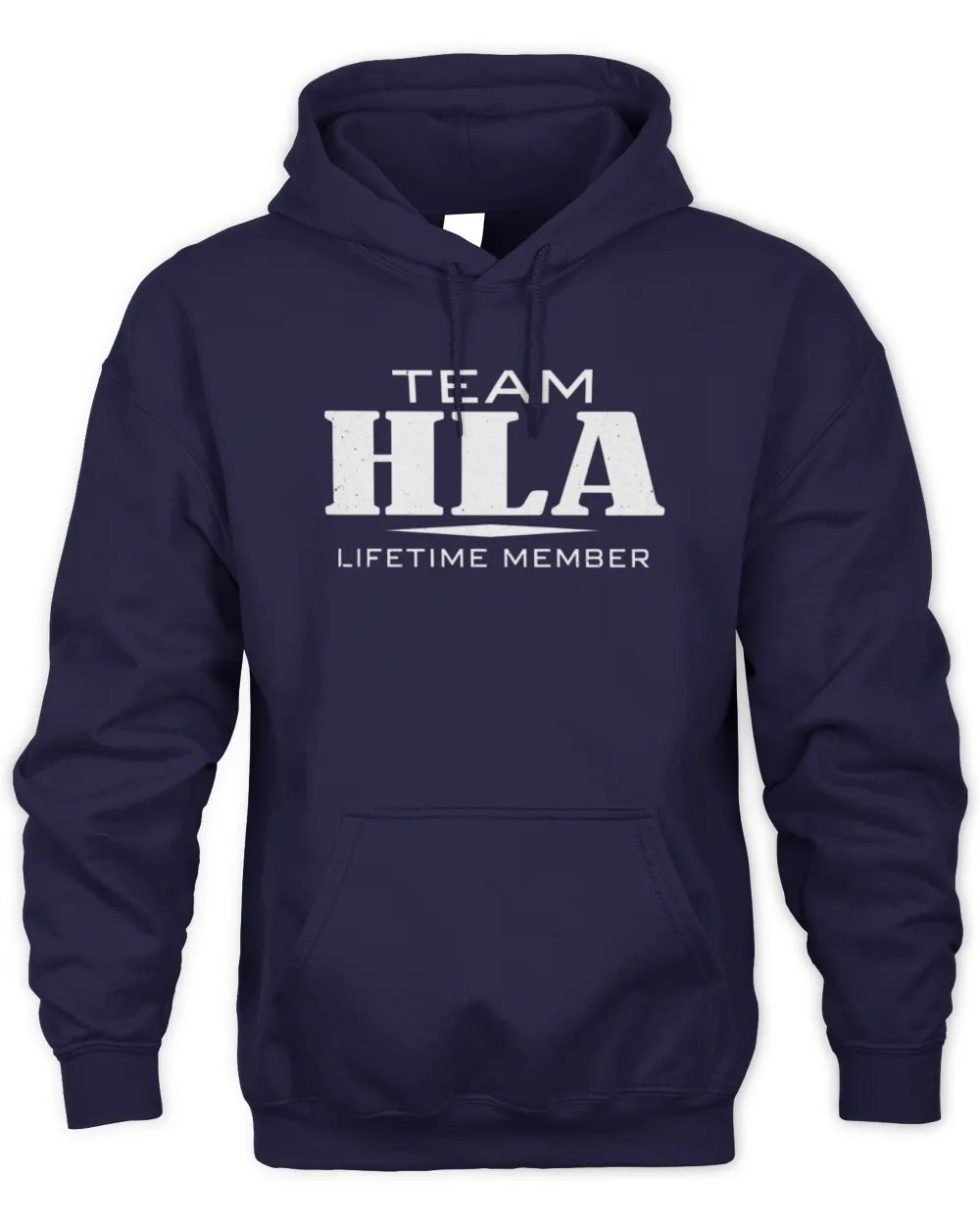 HLA BL62-K4-128 - Personalized “Team NAME Lifetime Member” - Unisex Hoodie - Navy