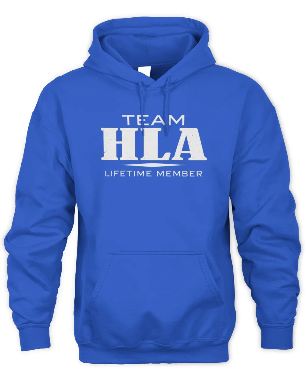 HLA BL62-K4-128 - Personalized “Team NAME Lifetime Member” - Unisex Hoodie - Royal