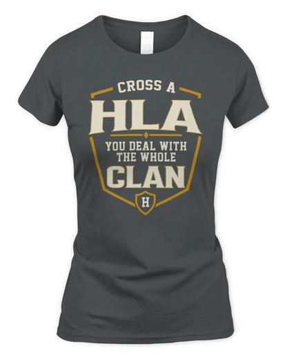 HLA NT1-K008 Cross A/An NAME, You Deal With the Whole Clan | Personalized Vintage T-Shirt - Women's Standard T-Shirt - Charcoal