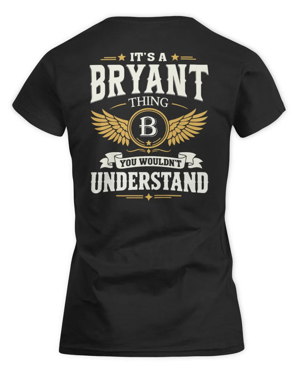 BRYANT KT06-M008 It’s a [NAME] Thing – You Wouldn’t Understand | Personalized Vintage T-Shirt - Women's Standard T-Shirt - Black