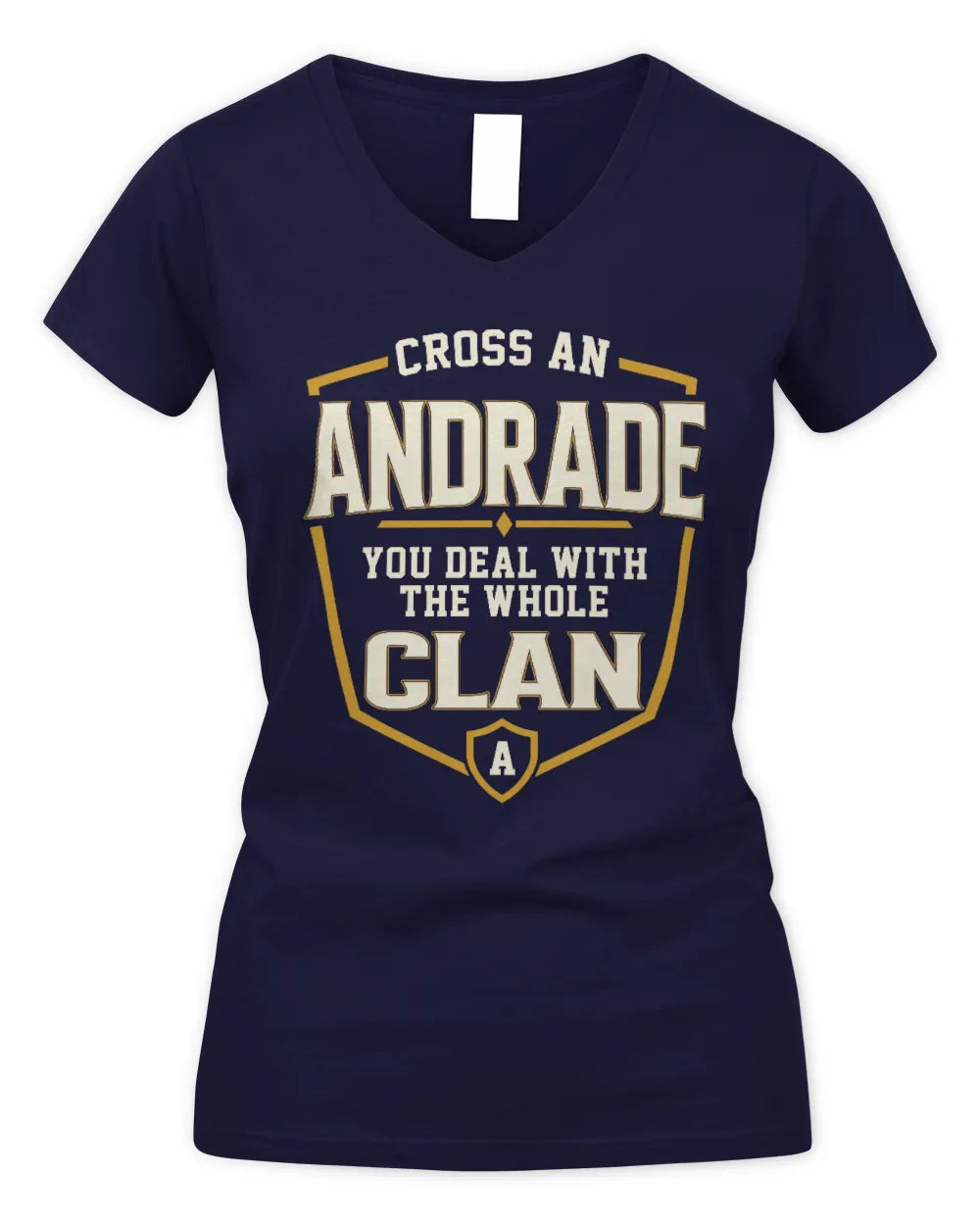 ANDRADE NT1-K008 Cross A/An NAME, You Deal With the Whole Clan | Personalized Vintage T-Shirt - Women's V-Neck T-Shirt - Navy