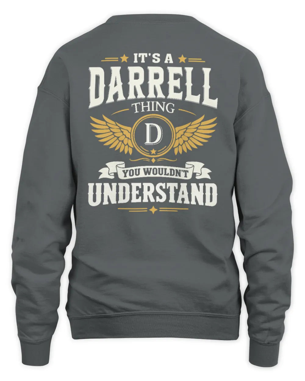 DARRELL KT06-M008 It’s a [NAME] Thing – You Wouldn’t Understand | Personalized Vintage T-Shirt - Unisex Sweatshirt - Charcoal