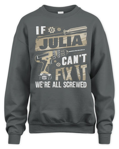 JULIA TX03 P02 - Personalized Handyman Mechanic Shirt “If NAME Can’t Fix It, We’re All Screwed” - Unisex Sweatshirt - Charcoal