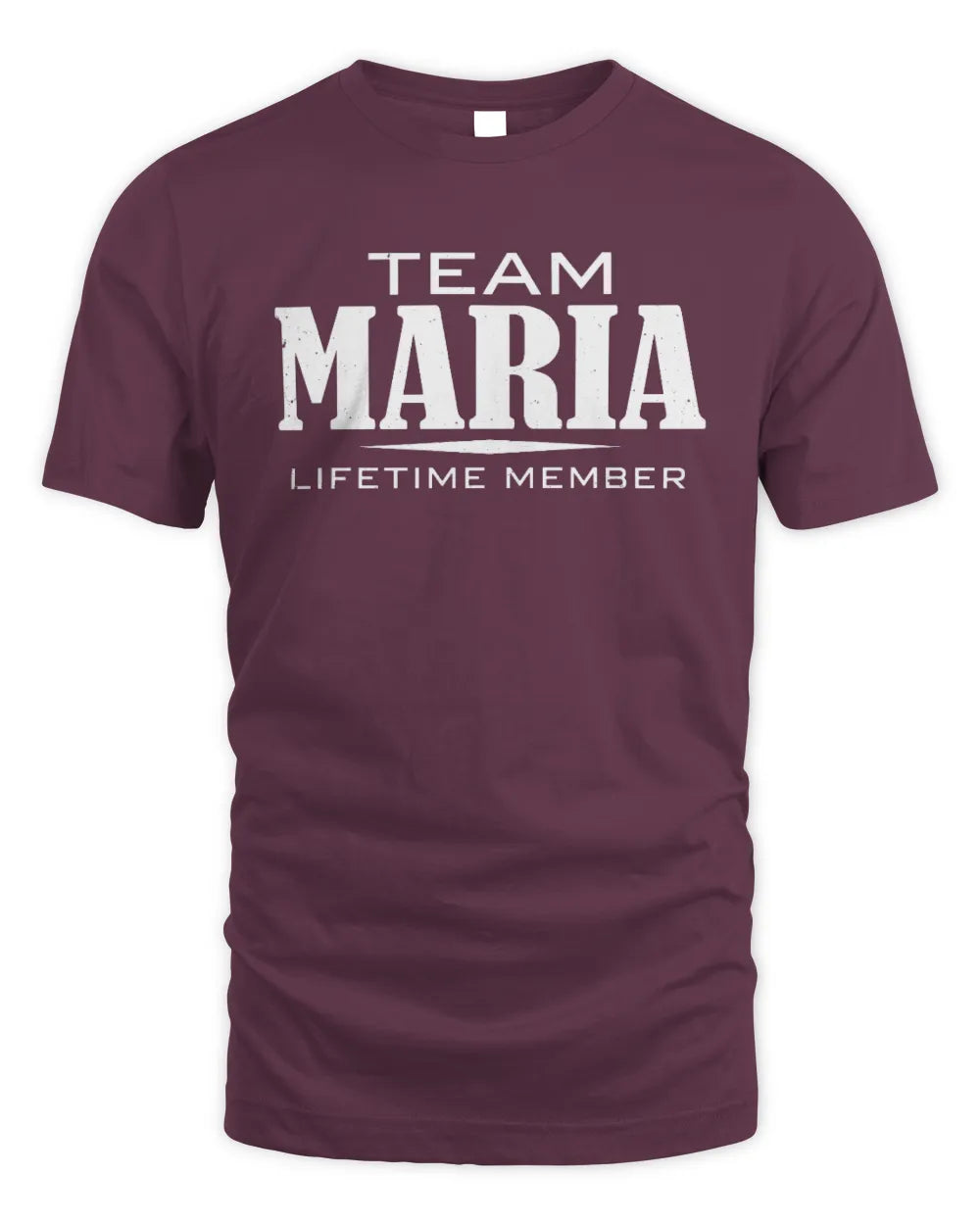 MARIA BL62-K4-128 - Personalized “Team NAME Lifetime Member” - Unisex Standard T-Shirt - Maroon