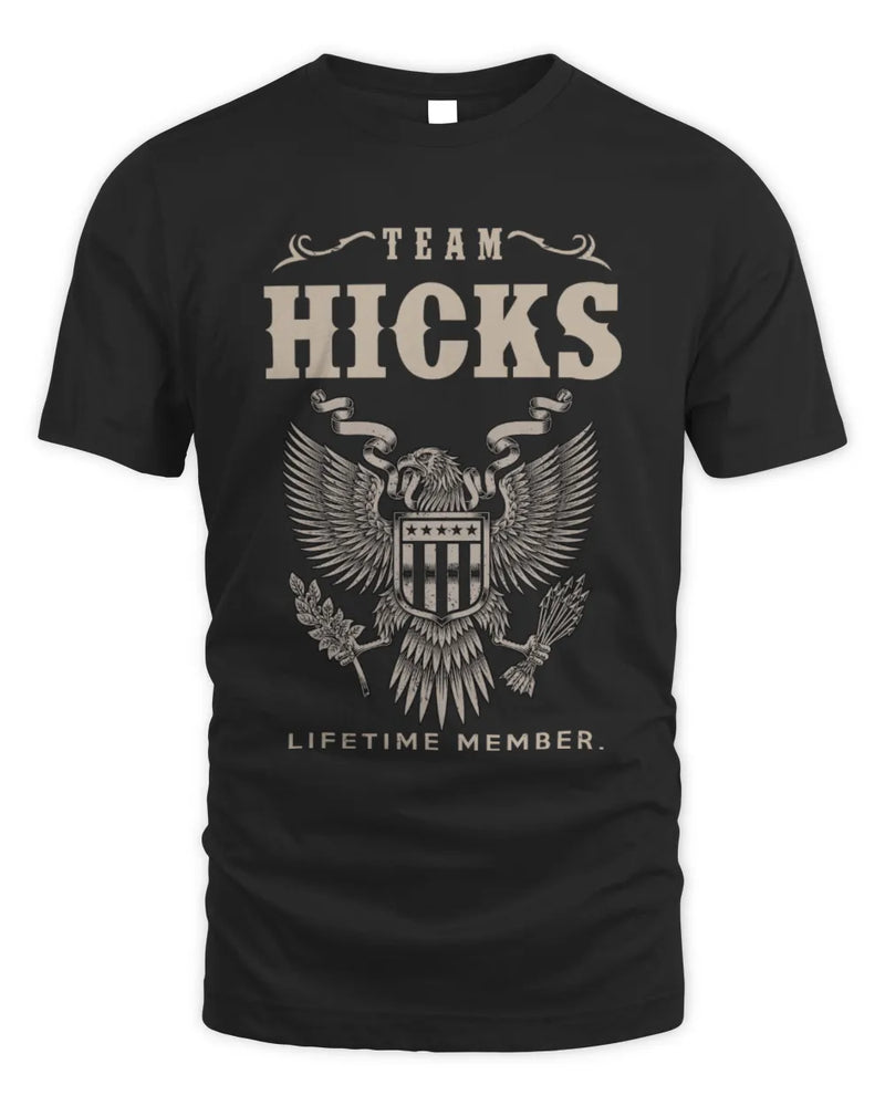 HICKS TP06-K82 – Personalized Classic Style Apparel “Team NAME Lifetime Member” - Unisex Standard T-Shirt - Black