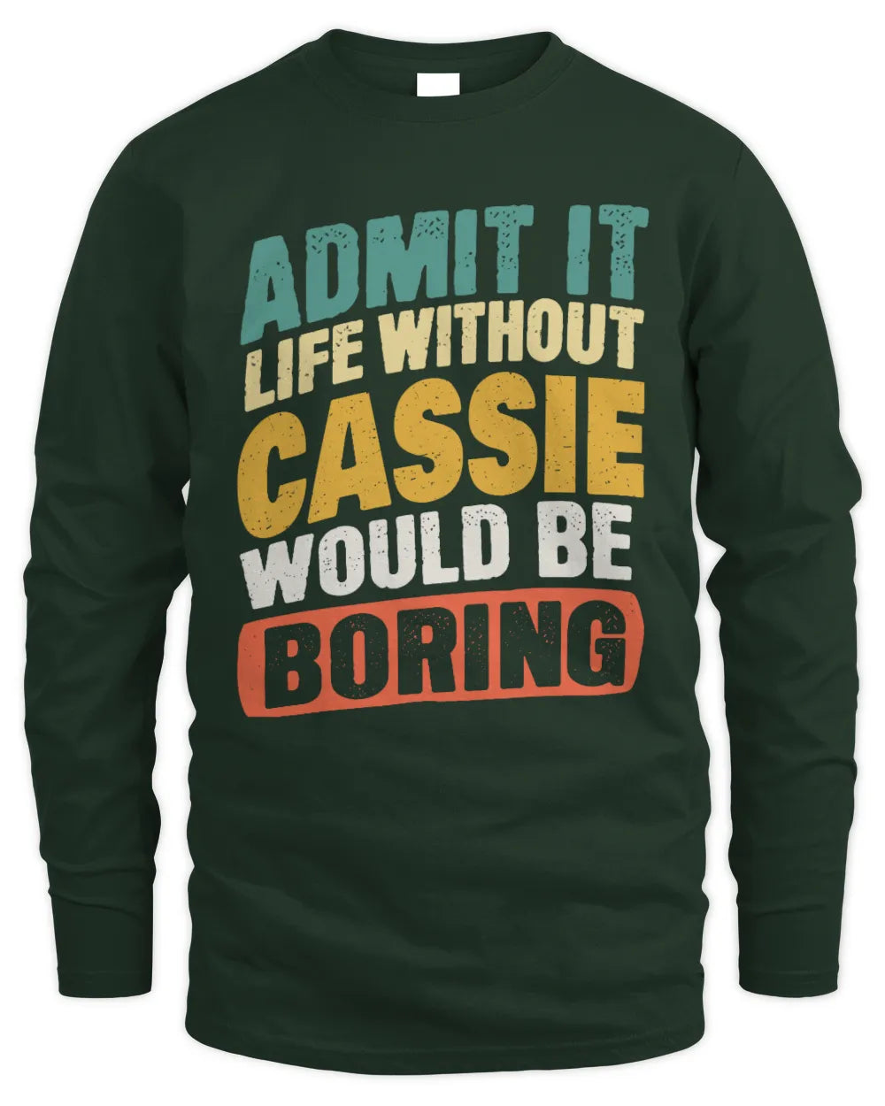 CASSIE TX03 P02 - Personalized Handyman Mechanic Shirt “If NAME Can’t Fix It, We’re All Screwed” - Men's Long Sleeved T-Shirt - Forest Green