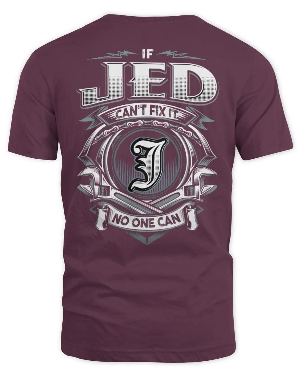 JED AP81-K4-626 - Personalized Ahmed Quote Apparel “If Ahmed Can't Fix It, No One Can” - Unisex Standard T-Shirt - Maroon
