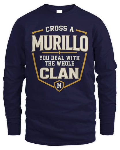 MURILLO NT1-K008 Cross A/An NAME, You Deal With the Whole Clan | Personalized Vintage T-Shirt - Men's Long Sleeved T-Shirt - Navy