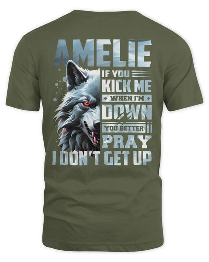 AMELIE AP62-K4-666 - Personalized Fierce Wolf Quote Apparel “If You Kick Me When I’m Down, You Better Pray I Don’t Get Up” - Unisex Standard T-Shirt - Military Green