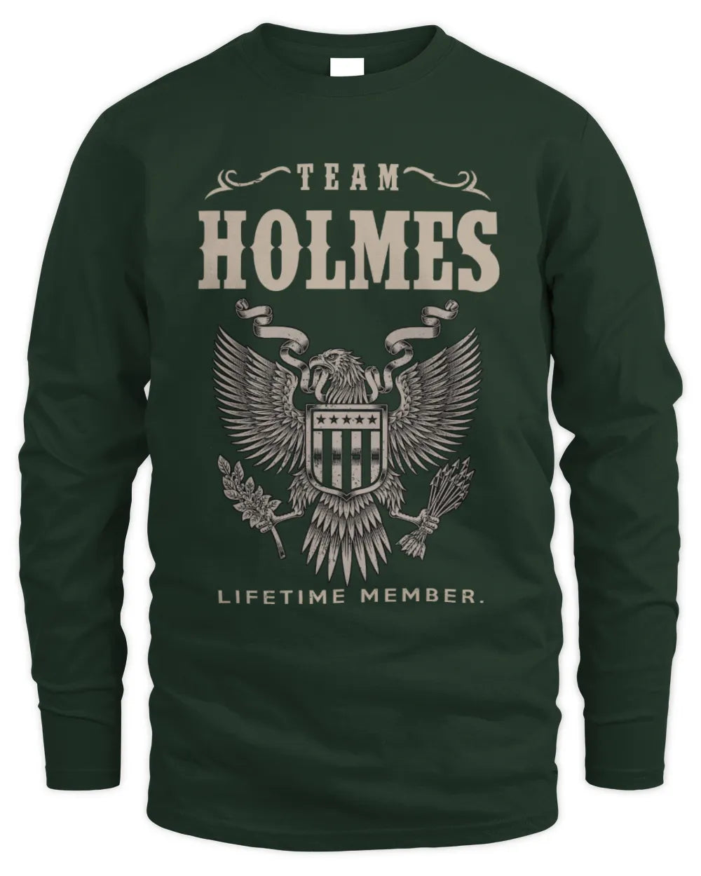 HOLMES TP06-K82 – Personalized Classic Style Apparel “Team NAME Lifetime Member” - Men's Long Sleeved T-Shirt - Forest Green